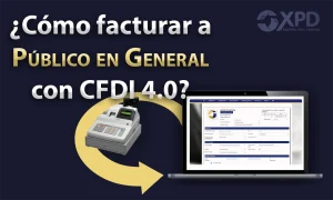 Cómo facturar al público en general con RFC genérico