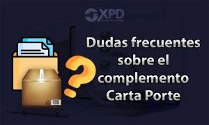 Dudas frecuentes sobre el complemento Carta Porte