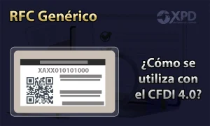 Qué es el RFC Genérico y cuándo se utiliza para facturar