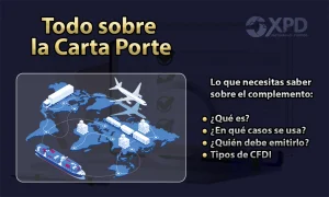 Qué es la Carta Porte y cómo se utiliza al emitir un CFDI 4.0