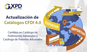 Actualizan Catálogos del CFDI 4.0: Cambios en apartado Aduanal